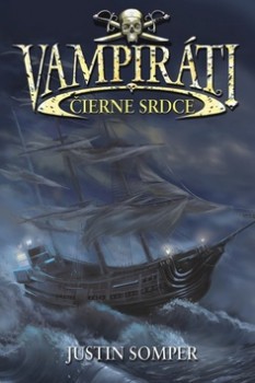 Justin Somper - Vampiráti 4 - Čierne srdce